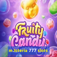 m.loteria 777 slots